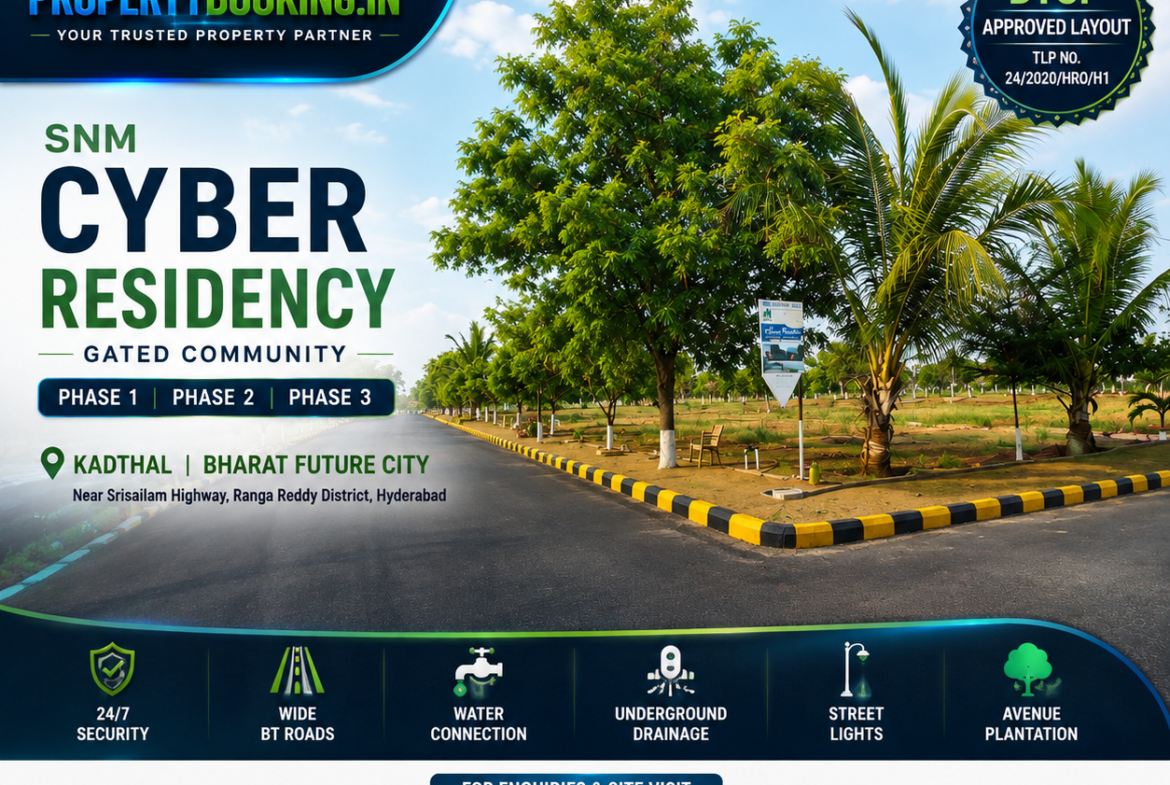 Plots for Sale                                                                                    SNM CYBER RESIDENCY – Kadthal, Hyderabad