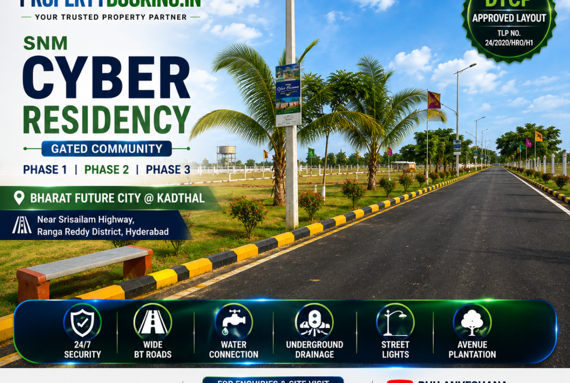 Plots for Sale                                                                                    SNM CYBER RESIDENCY – Kadthal, Hyderabad