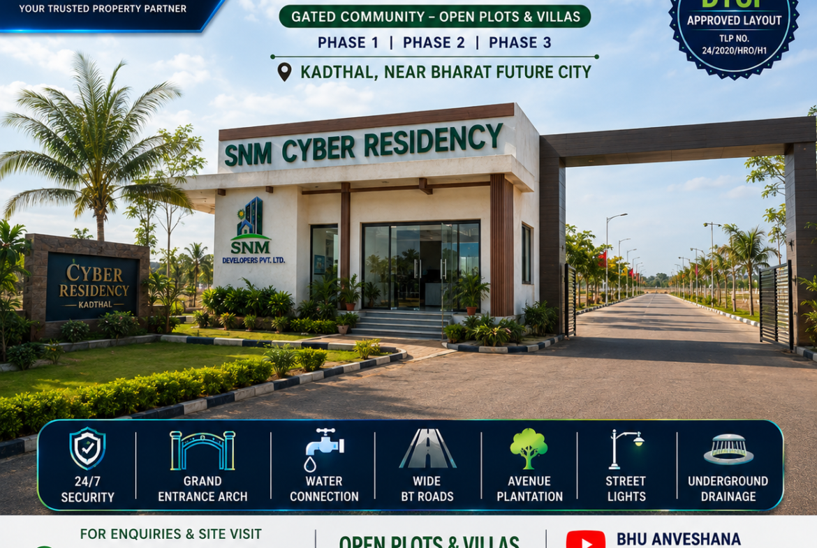 Plots for Sale                                                                                    SNM CYBER RESIDENCY – Kadthal, Hyderabad
